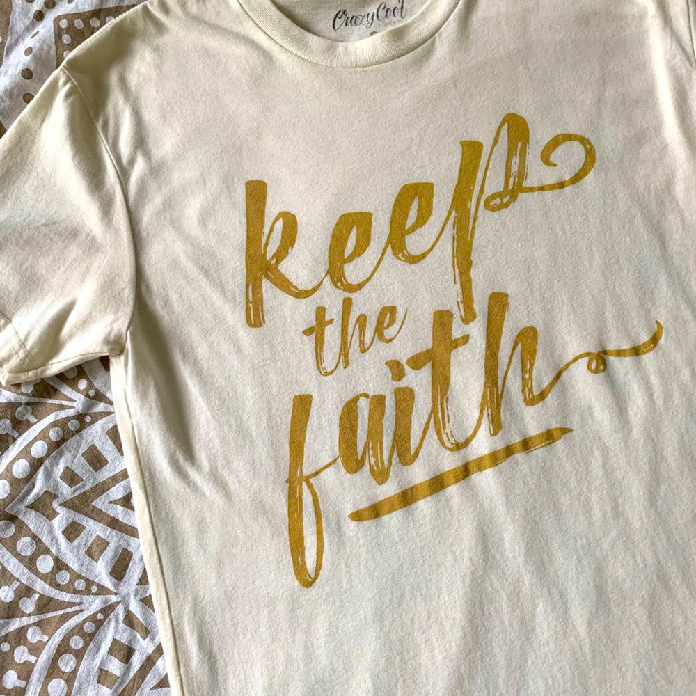 Keep the Faith Crazy Cool Threads Cream Tee